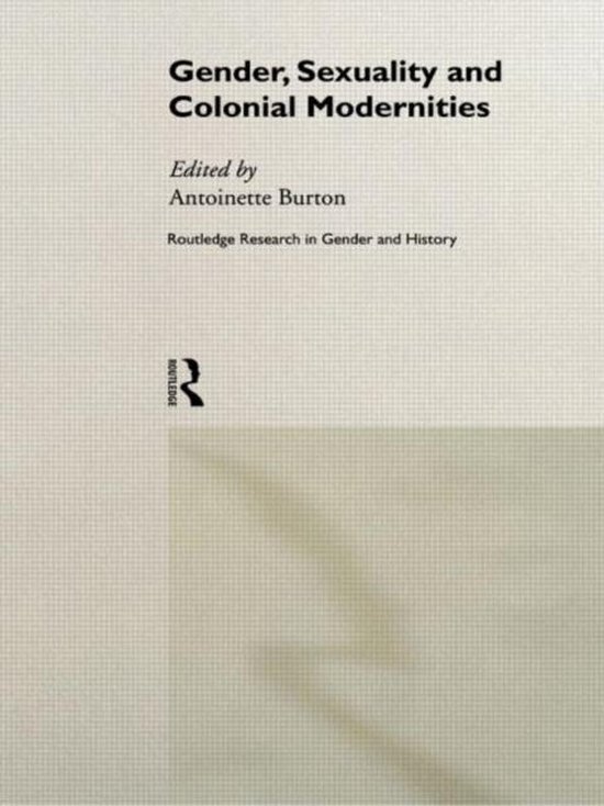 Gender, Sexuality and Colonial Modernities - cover