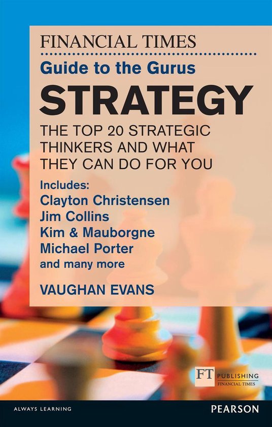 The FT Guide to the Gurus: Strategy - The Top 20 Strategic T ... - cover