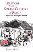 Serfdom & Social Control In Russia (Paper)
