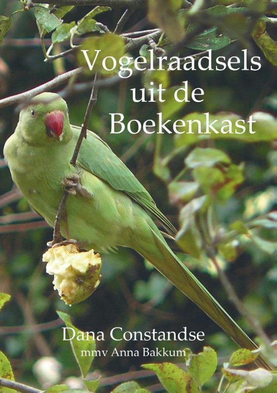 Vogelraadsels uit de boekenkast - Dana Constandse | Highergroundnb.org