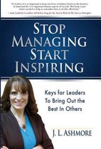 Stop Managing Start Inspiring
