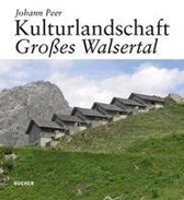 Kulturlandschaft Großes Walsertal