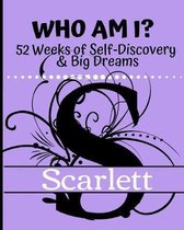 Scarlett - Who Am I?