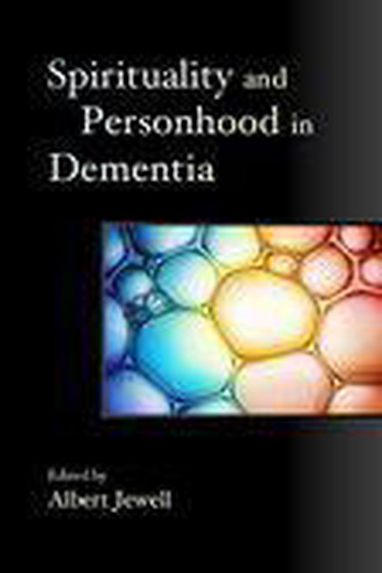 Spirituality and Personhood in Dementia - cover