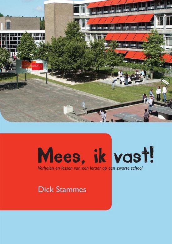 Mees, Ik Vast!
