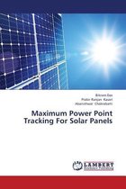 Maximum Power Point Tracking for Solar Panels