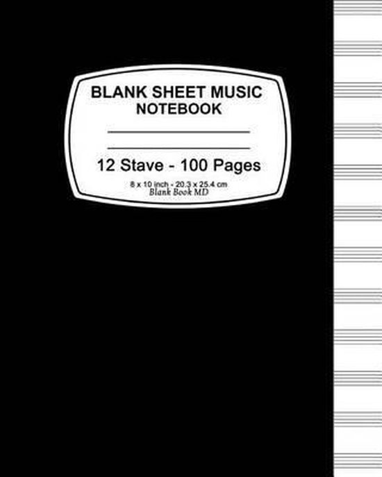 Blank Sheet Music Notebook, Music Paper Notebook 9781523672097