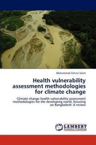 Health Vulnerability Assessment Methodologies for Climate Change
