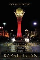 Procurement for Mining and Oil & Gas Companies in Kazakhstan