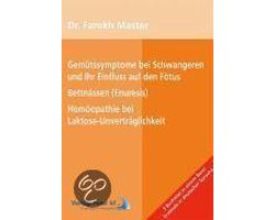 Gemütssymptome bei Schwangeren und ihr Einfluss auf den Fötus / Bettnässen (Enuresis) / Homöopathie bei Laktose-Unverträglichkeit