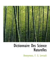 Dictionnaire Des Science Naturelles