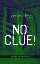 Omslag NO CLUE! (Murder Mystery Classic)