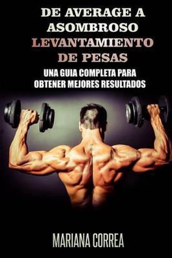 De Average a Asombroso Levantamiento de Pesas - cover