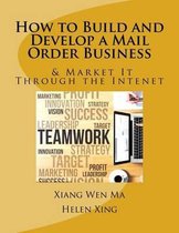 How to Build and Develop a Mail Order Business