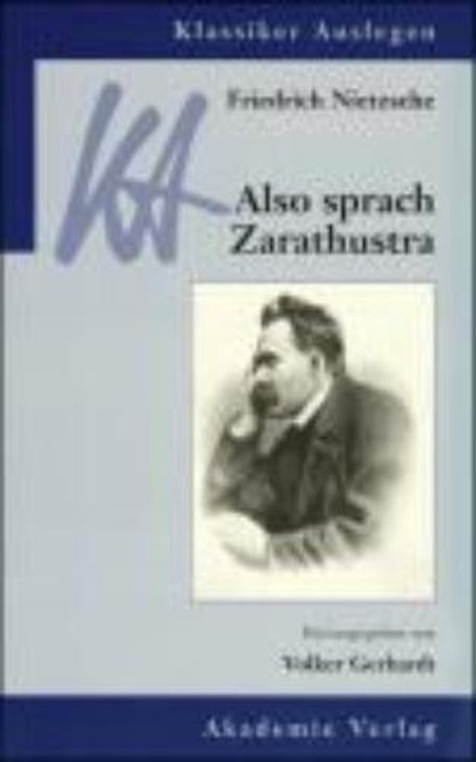 Boek 'Also sprach Zarathustra' van Friedrich Nietzsche met een portret van Nietzsche.