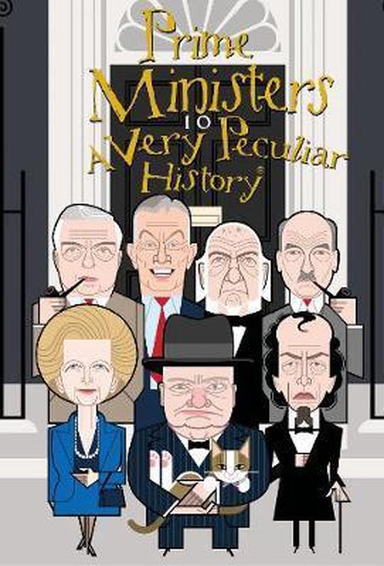 British Prime Ministers A Very Peculiar History David Arscott 7708