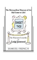 Exhibit This! The Museum Comedies