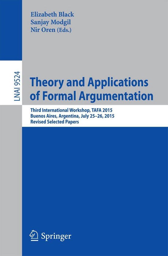Springer Nature Proceedings Computer Science - Theory and Applications of Formal Argumentation