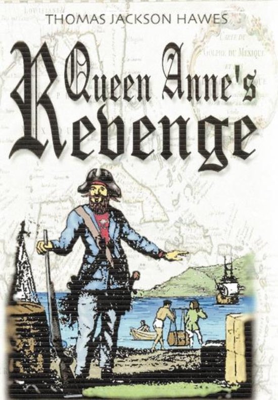 Queen Anne's Revenge, Thomas Jackson Hawes | 9781477110515 | Boeken | bol