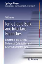 Springer Theses - Ionic Liquid Bulk and Interface Properties