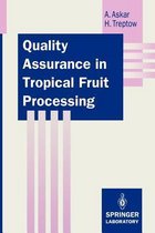 Quality Assurance in Tropical Fruit Processing
