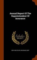 Annual Report of the Superintendent of Insurance