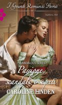 Regency scandalous 3 - Passione, scandali e segreti
