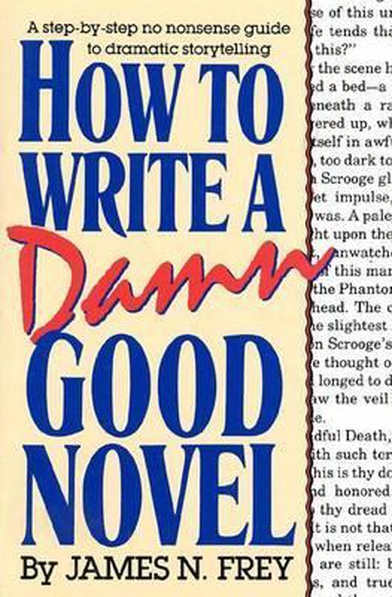 How to Write a Damn Good Novel - cover