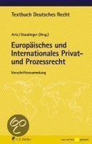 Europäisches Verfahrens-, Kollisions- und Privatrecht