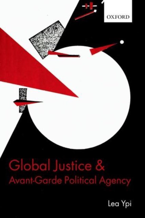 Global Justice and Avant-garde Political Agency