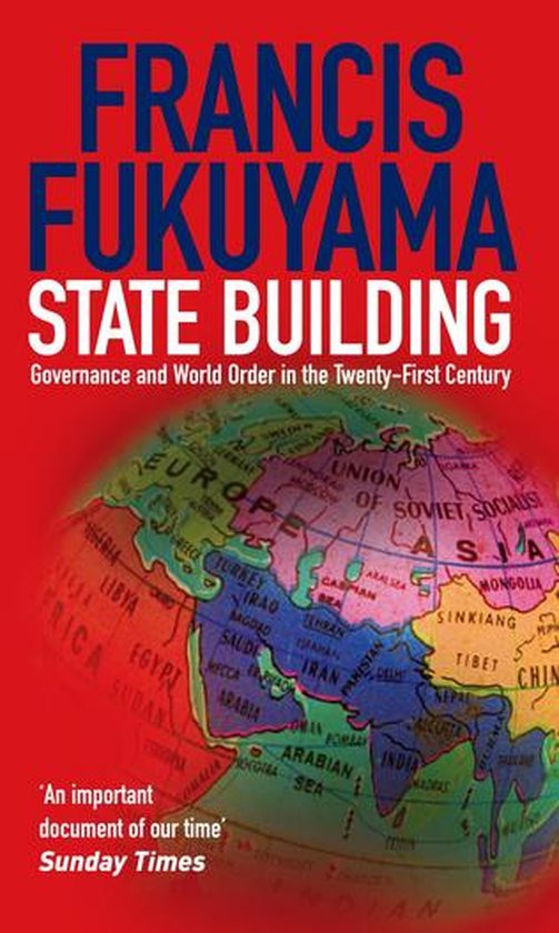 Boek kaft met de titel "STATE BUILDING" van FRANCIS FUKUYAMA. Rode achtergrond met een wereldbol.
