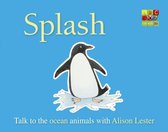 Splash (Talk to the Animals) Board Book