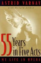 Fifty-Five Years in Five Acts