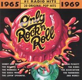 Only Rock 'N Roll 1965-1969: #1 Radio Hits
