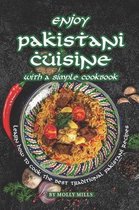 Enjoy Pakistani Cuisine with a Simple Cookbook