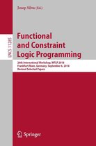 Lecture Notes in Computer Science 11285 - Functional and Constraint Logic Programming