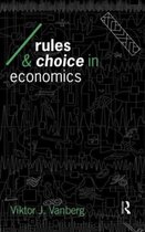 Economics as Social Theory- Rules and Choice in Economics