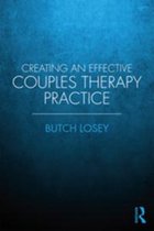 Creating an Effective Couples Therapy Practice