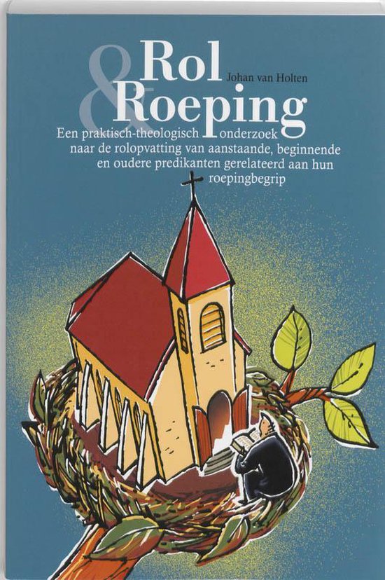 Cover van het boek 'Rol en roeping' van Johan van Holten