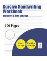 Cursive Handwriting Workbook (Beginners 9 lines per page)