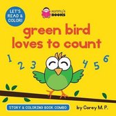 Green Bird Loves to Count (Story and Coloring Book Combo)