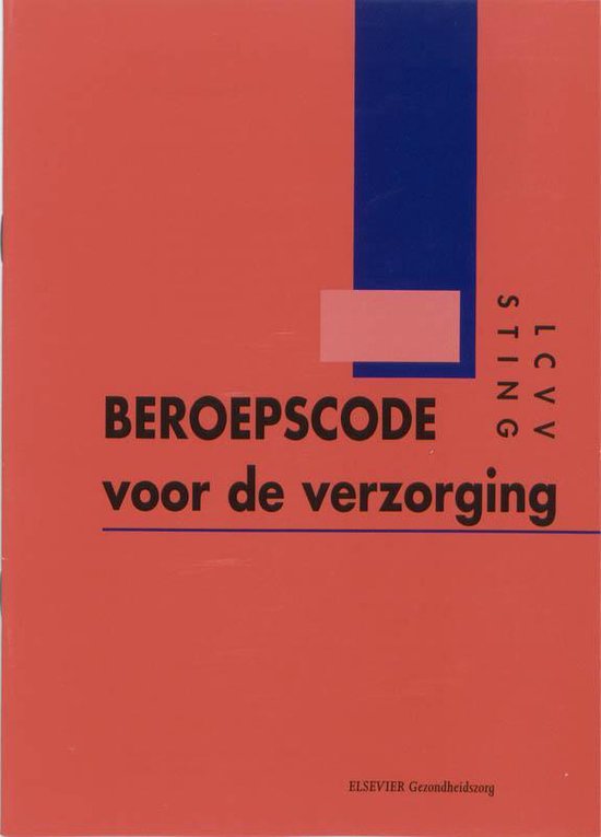 Cover van het boek 'Beroepscode verzorging / druk 1' van  Onbekend