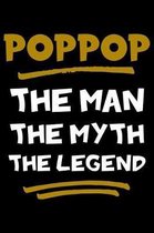 PopPop The Man The Myth The Legend