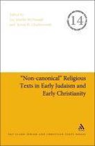 Non-Canonical Religious Texts In Early Judaism And Early Chr