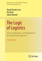 Springer Series in Operations Research and Financial Engineering - The Logic of Logistics