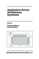 Application-Driven Architecture Synthesis