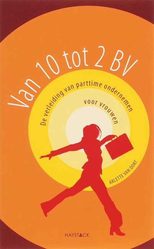 Cover van het boek 'Van 10 tot 2 BV' van A. van Dort