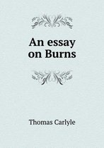 An essay on Burns