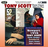 Three Classic Albums Plus (52Nd St Scene / Tony Scott In Hi-Fi / The Touch Of Tony Scott)