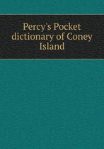 Percy's Pocket dictionary of Coney Island